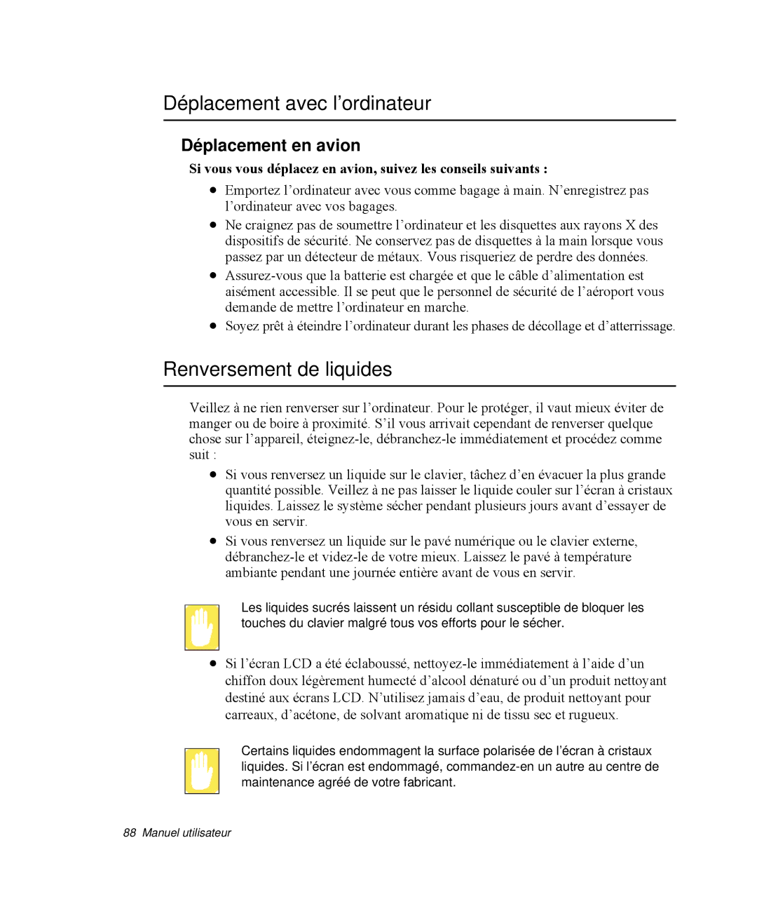 Samsung NP-Q30T002/SEF, NP-Q30TY01/SEF manual Déplacement avec l’ordinateur, Renversement de liquides, Déplacement en avion 