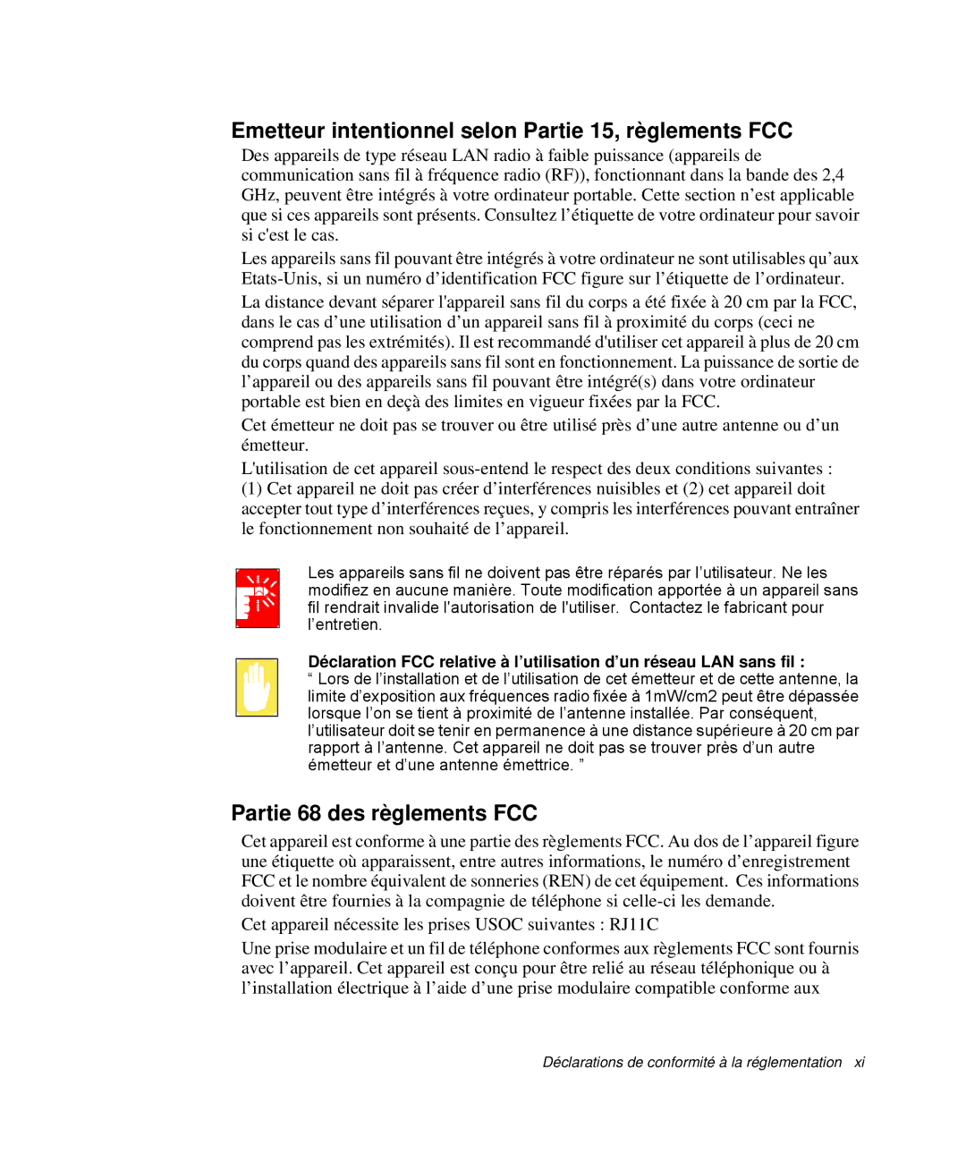 Samsung NP-Q30T003/SEF, NP-Q30T002/SEF Emetteur intentionnel selon Partie 15, règlements FCC, Partie 68 des règlements FCC 