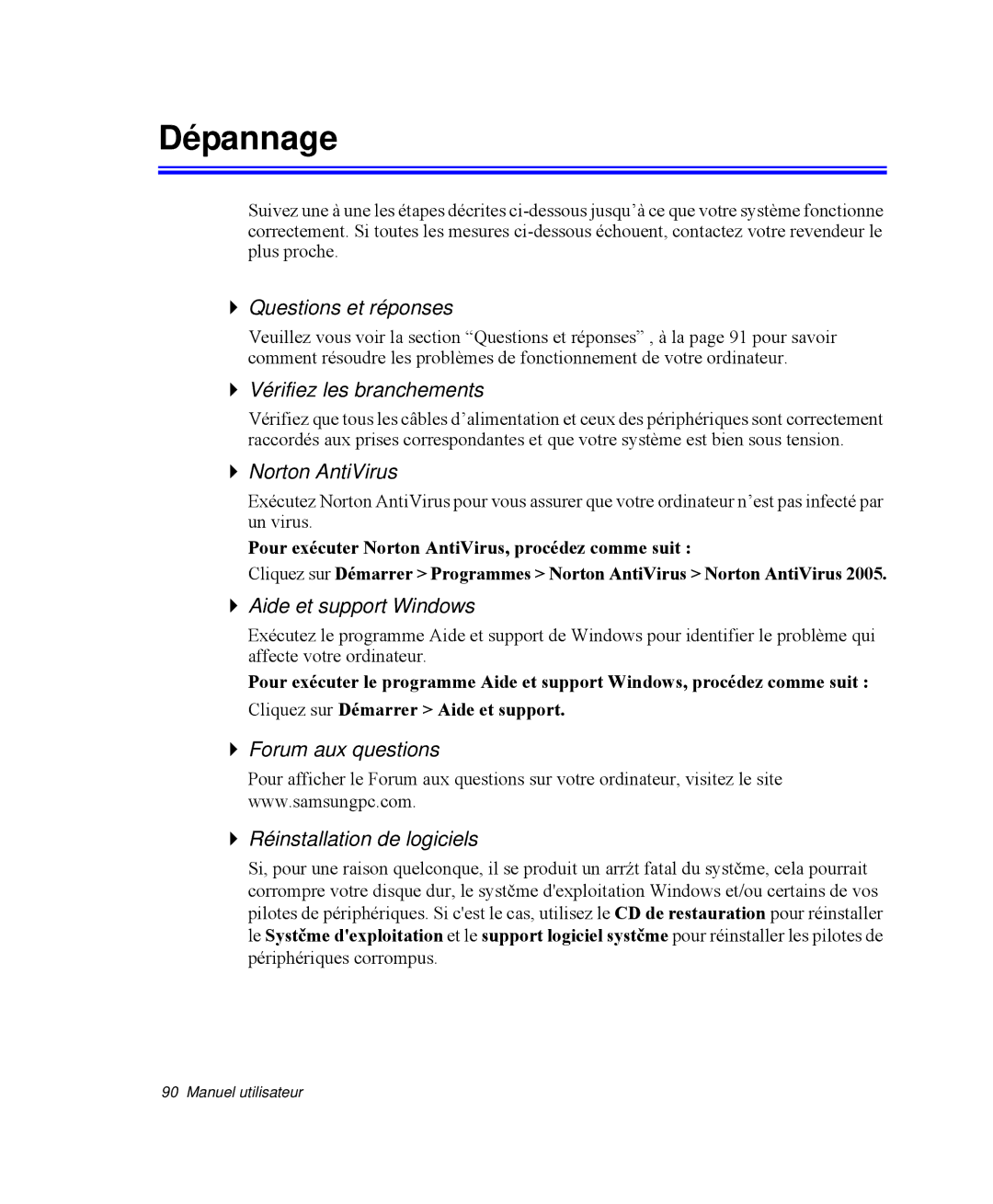 Samsung NP-Q30T001/SEF, NP-Q30T002/SEF, NP-Q30TY01/SEF, NP-Q30CY00/SEF, NP-Q30TY02/SEF, NP-Q30T003/SEF manual Dépannage 