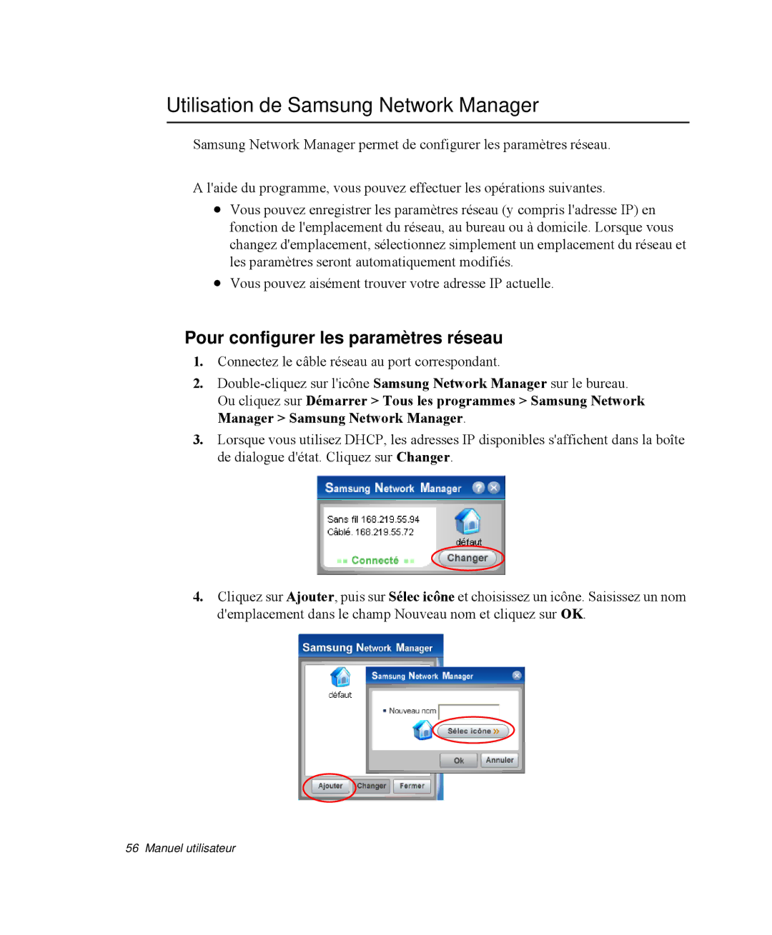 Samsung NP-Q30TY02/SEF, NP-Q30T002/SEF manual Utilisation de Samsung Network Manager, Pour configurer les paramètres réseau 