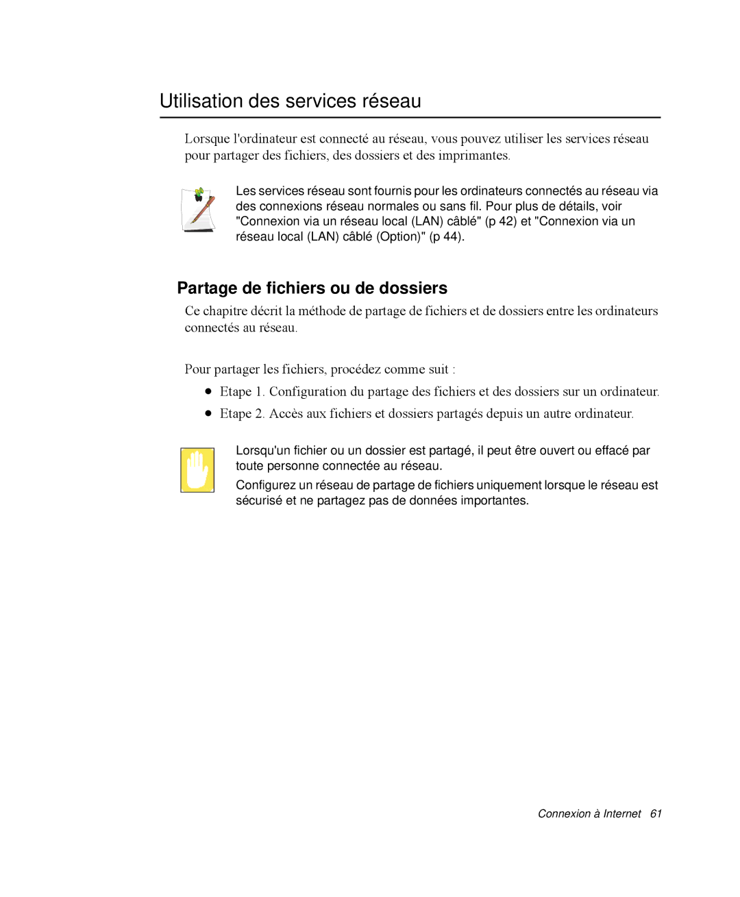 Samsung NP-Q30CY00/SEF, NP-Q30T002/SEF, NP-Q30TY01/SEF Utilisation des services réseau, Partage de fichiers ou de dossiers 