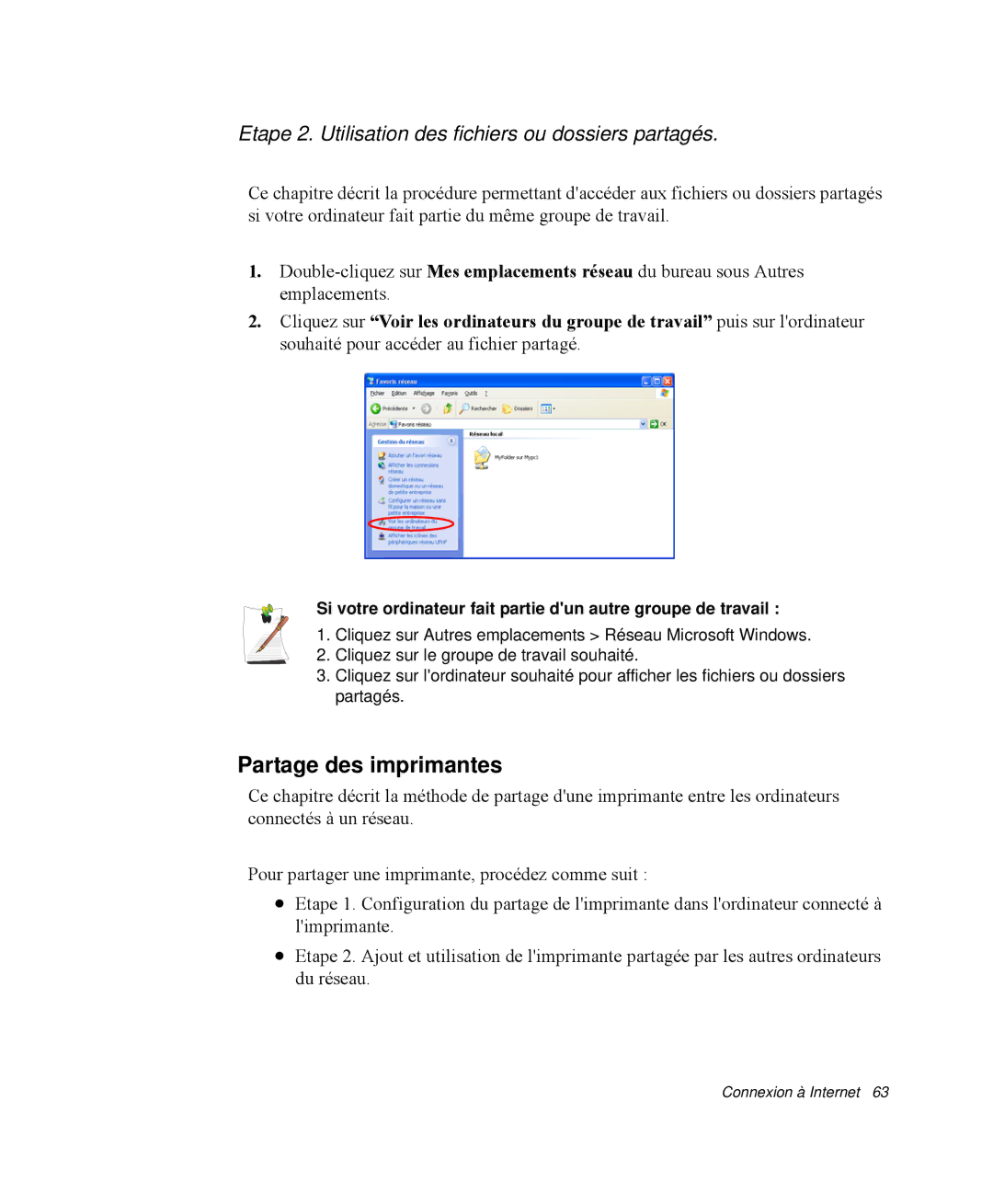 Samsung NP-Q30T003/SEF, NP-Q30T002/SEF Partage des imprimantes, Etape 2. Utilisation des fichiers ou dossiers partagés 