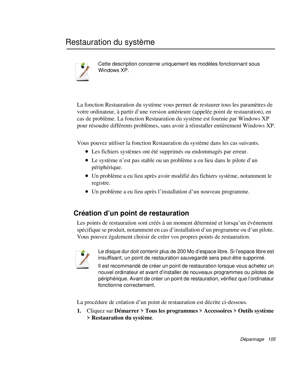 Samsung NP-Q30TY02/SEF, NP-Q30T002/SEF, NP-Q30TY01/SEF manual Restauration du système, Création d’un point de restauration 