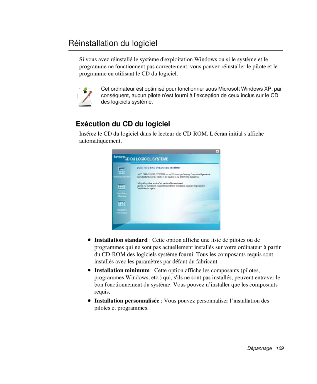 Samsung NP-Q30T001/SEF, NP-Q30T002/SEF, NP-Q30TY01/SEF manual Réinstallation du logiciel, Exécution du CD du logiciel 