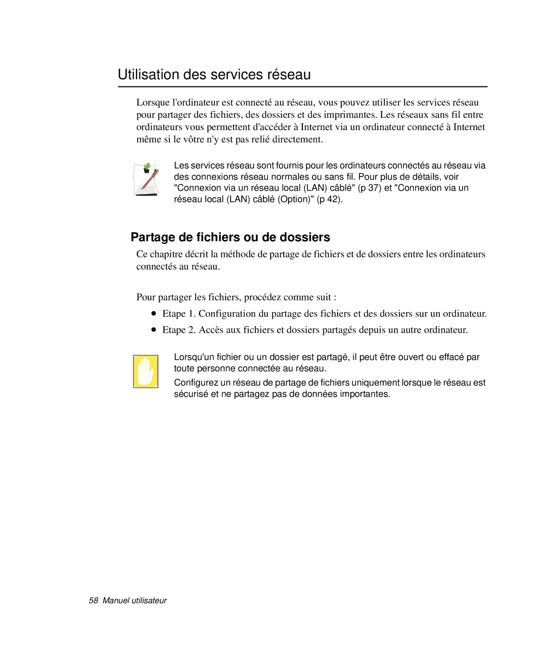 Samsung NP-Q30T003/SEF, NP-Q30T002/SEF, NP-Q30TY01/SEF Utilisation des services réseau, Partage de fichiers ou de dossiers 