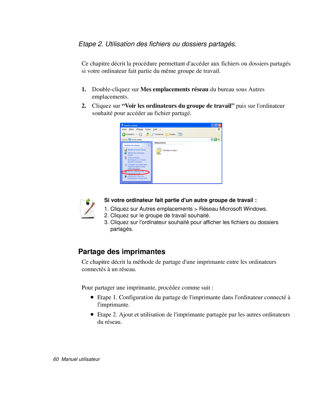 Samsung NP-Q30TY01/SEF, NP-Q30T002/SEF Partage des imprimantes, Etape 2. Utilisation des fichiers ou dossiers partagés 