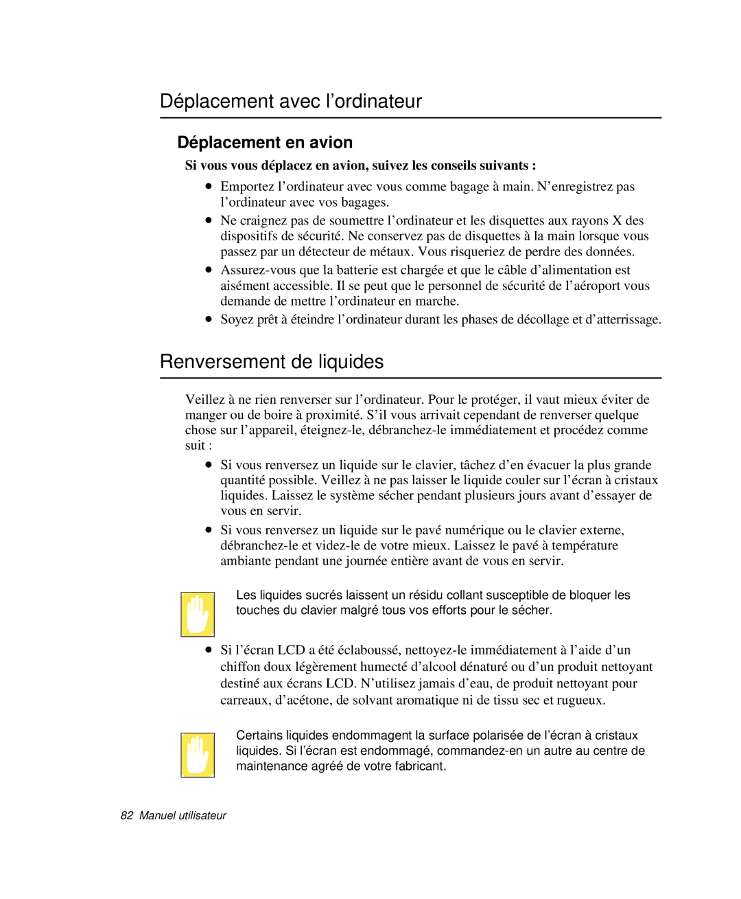 Samsung NP-Q30T003/SEF, NP-Q30T002/SEF manual Déplacement avec l’ordinateur, Renversement de liquides, Déplacement en avion 