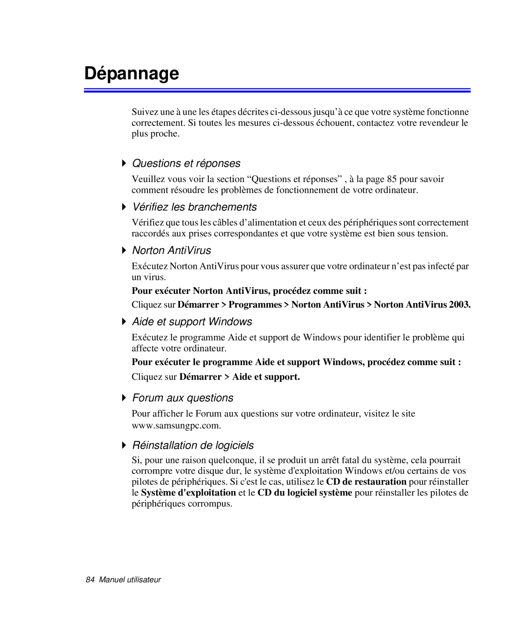 Samsung NP-Q30TY01/SEF, NP-Q30T002/SEF, NP-Q30T001/SEF, NP-Q30CY00/SEF, NP-Q30TY02/SEF, NP-Q30T003/SEF manual Dépannage 