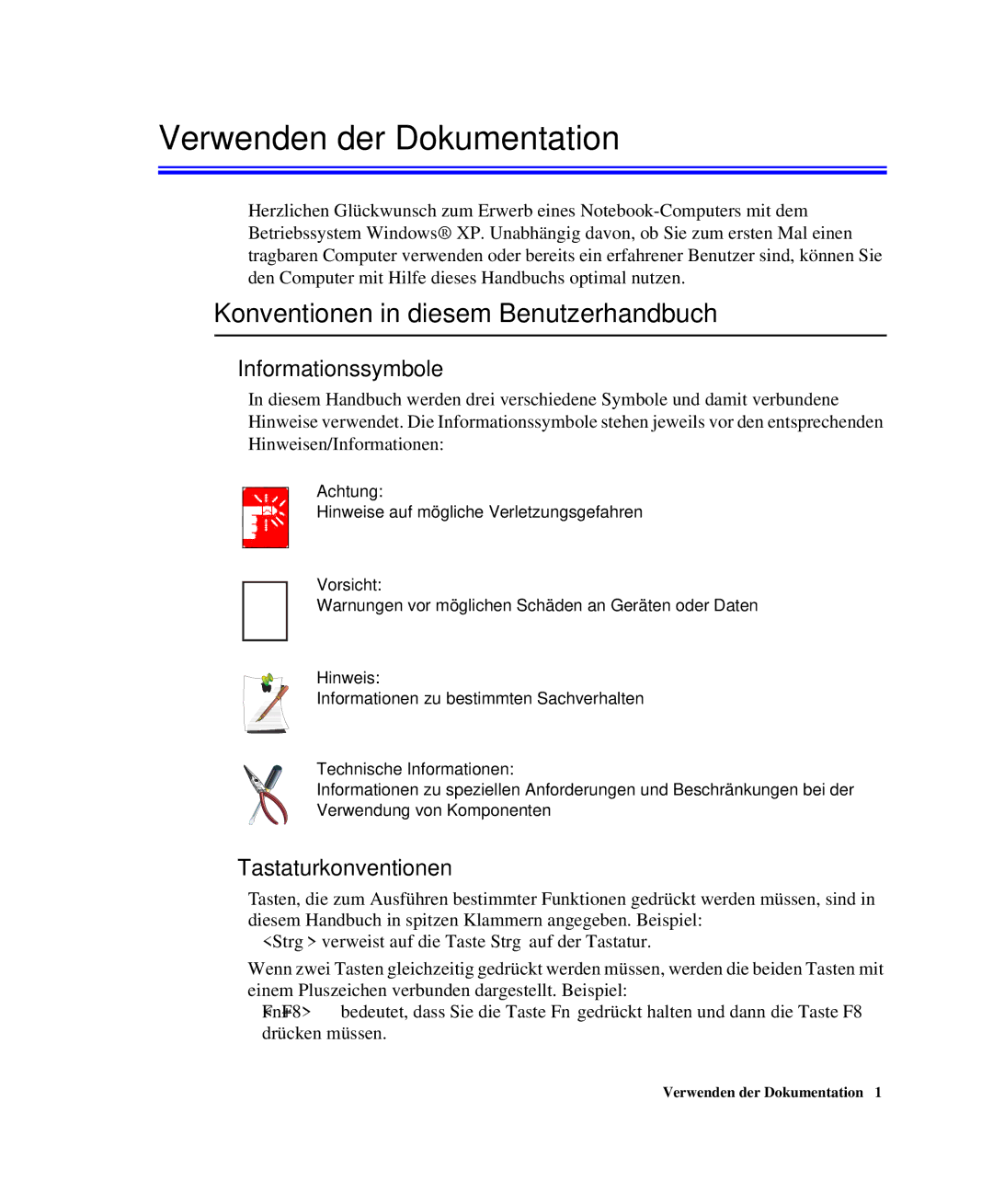 Samsung NP-Q30TY04/SEG manual Verwenden der Dokumentation, Konventionen in diesem Benutzerhandbuch, Informationssymbole 