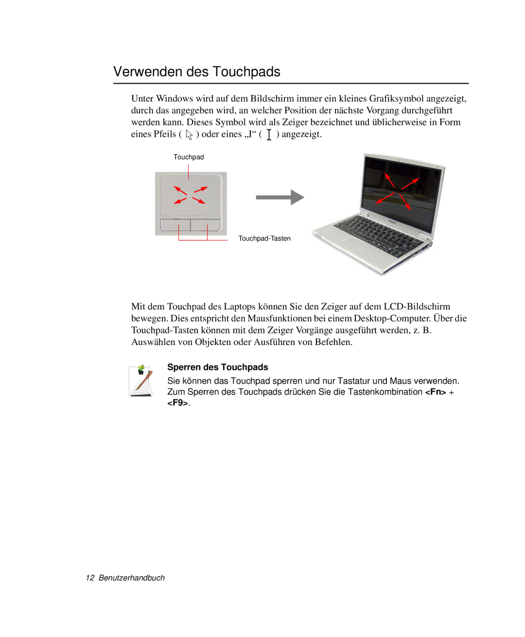 Samsung NP-Q30CY00/SEG, NP-Q30T007/SEG, NP-Q30T000/SEG, NP-Q30C004/SUK manual Verwenden des Touchpads, Sperren des Touchpads 