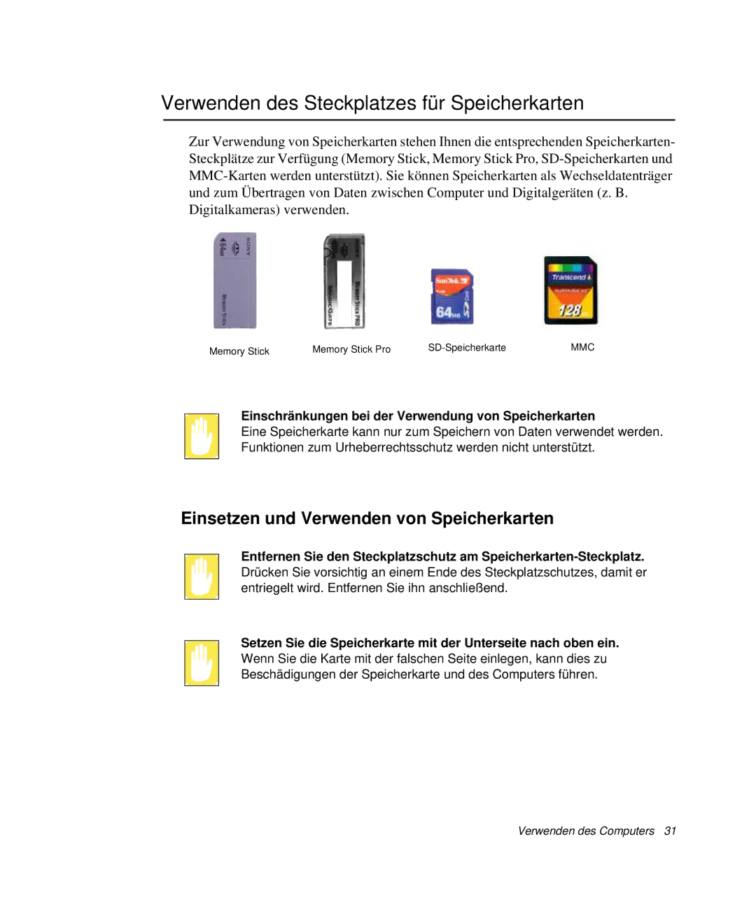 Samsung NP-Q30T002/SEG manual Verwenden des Steckplatzes für Speicherkarten, Einsetzen und Verwenden von Speicherkarten 