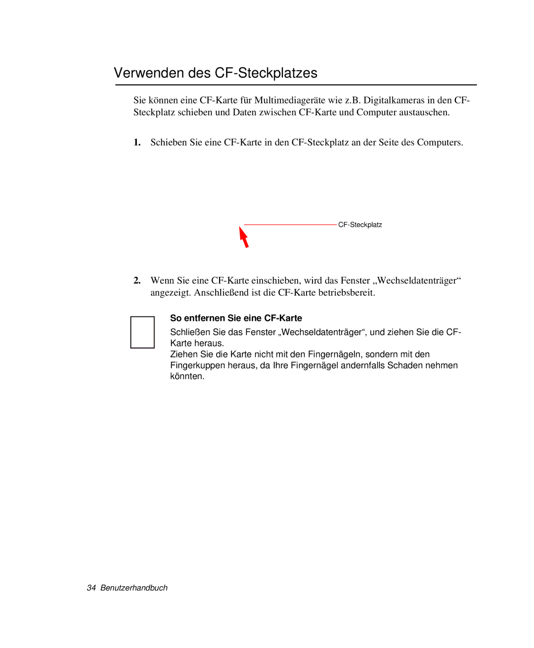 Samsung NP-Q30CY01/SEG, NP-Q30T007/SEG, NP-Q30T000/SEG manual Verwenden des CF-Steckplatzes, So entfernen Sie eine CF-Karte 