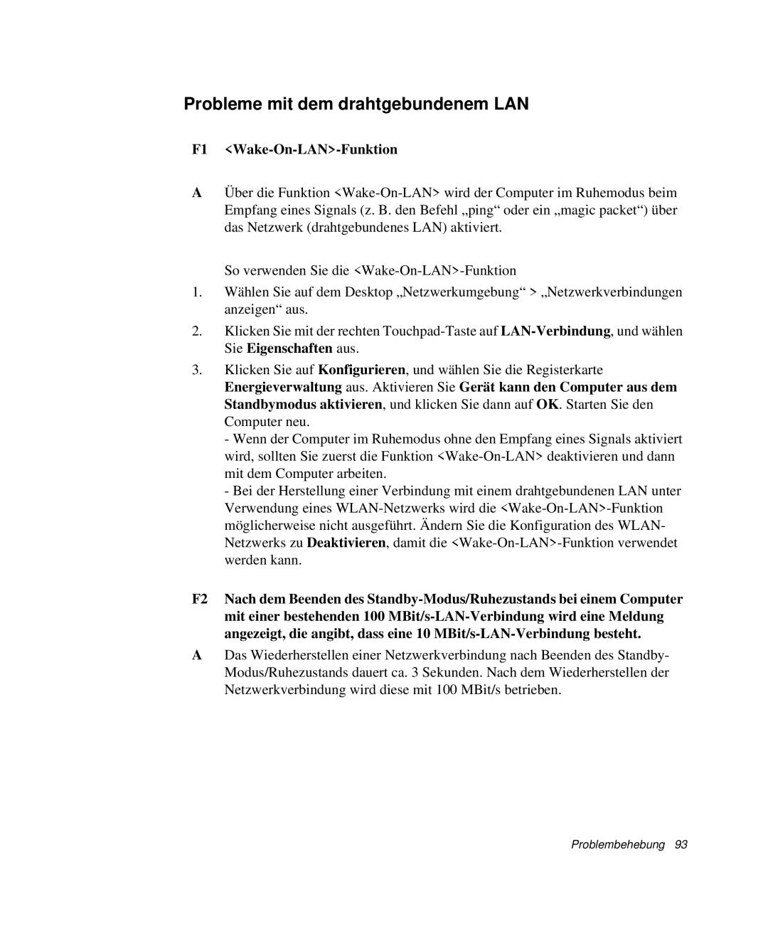 Samsung NP-Q30TY03/SEG, NP-Q30T007/SEG, NP-Q30T000/SEG manual Probleme mit dem drahtgebundenem LAN, F1 Wake-On-LAN-Funktion 