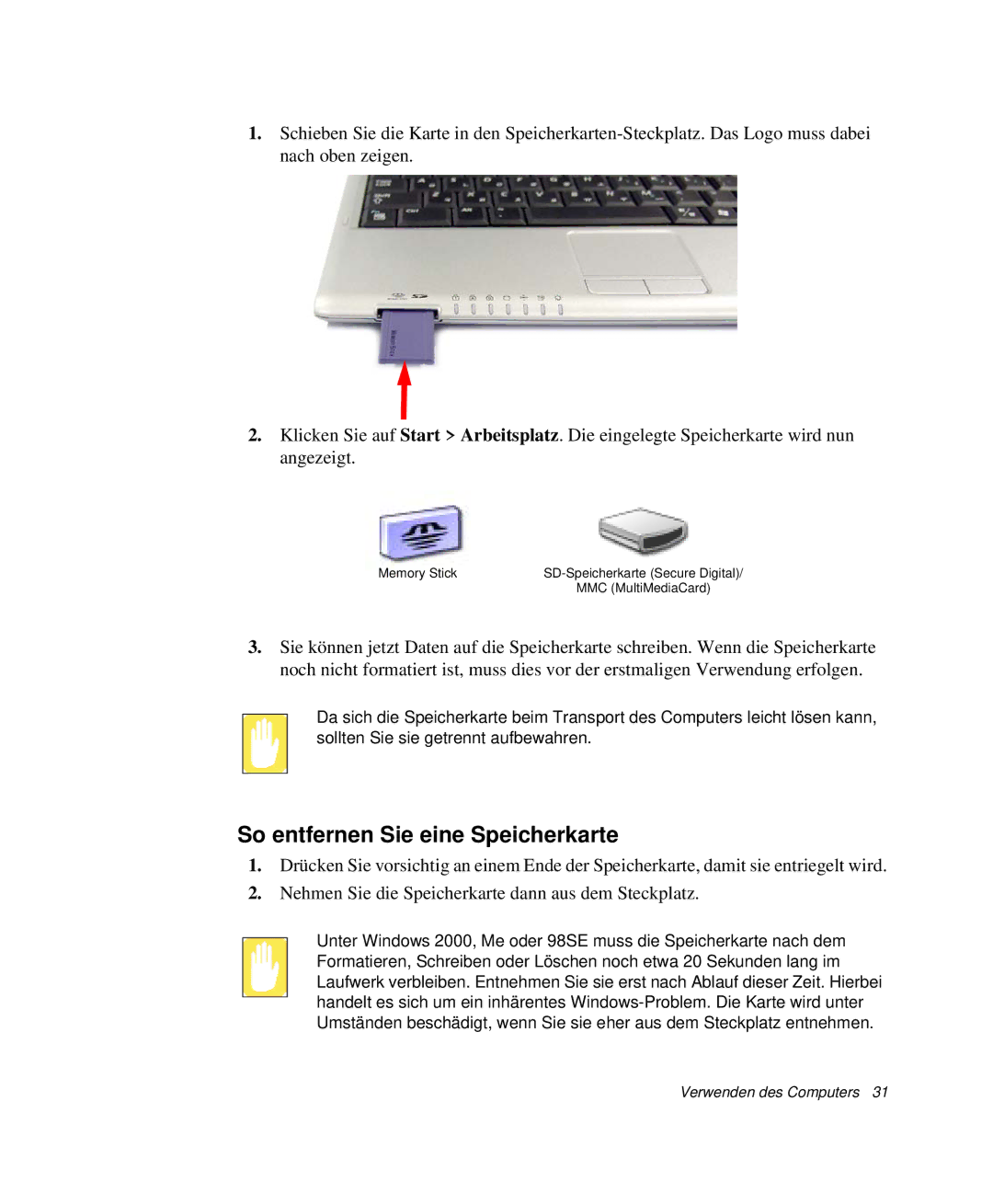 Samsung NP-Q30C004/SUK, NP-Q30T007/SEG, NP-Q30T000/SEG, NP-Q30TY02/SEG, NP-Q30CY00/SEG So entfernen Sie eine Speicherkarte 