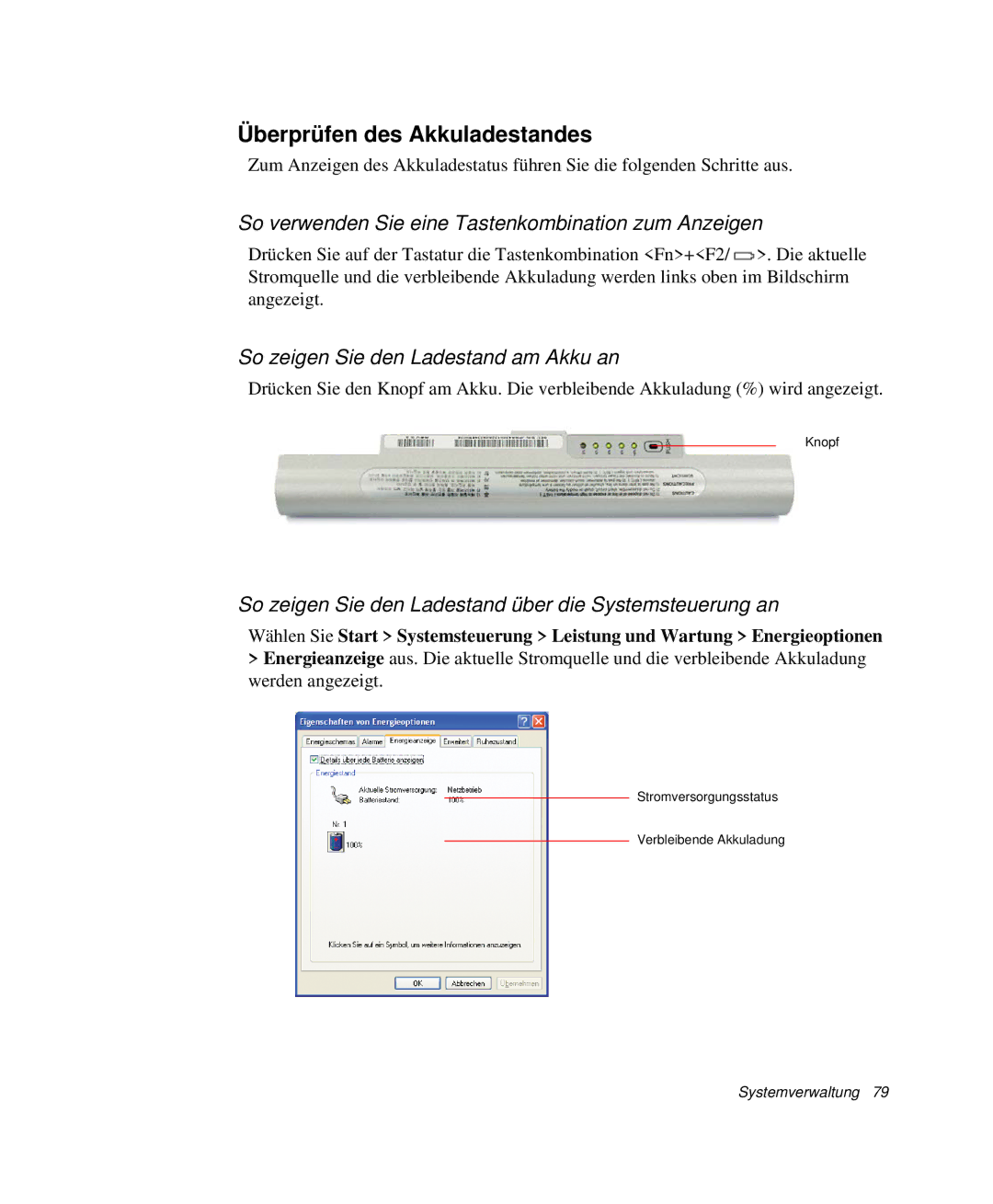 Samsung NP-Q30TY03/SEG manual Überprüfen des Akkuladestandes, So verwenden Sie eine Tastenkombination zum Anzeigen 