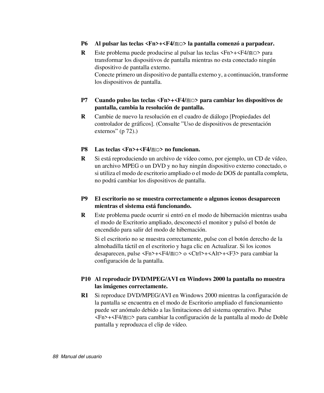 Samsung NP-Q30T002/SES, NP-Q30TY02/SES, NP-Q30T001/SES, NP-Q30CY01/SES, NP-Q30C002/SES manual P8 Las teclas Fn+F4/ no funcionan 