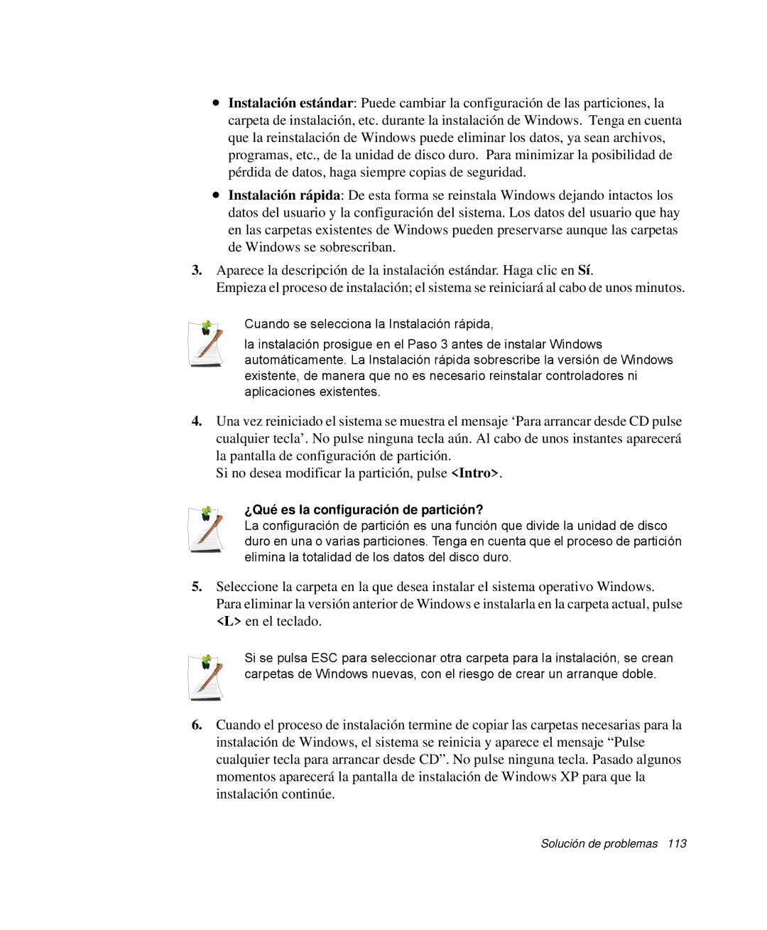 Samsung NP-Q30TY02/SES, NP-Q30T001/SES, NP-Q30CY01/SES, NP-Q30C002/SES, NP-Q30TY01/SEP ¿Qué es la configuración de partición? 