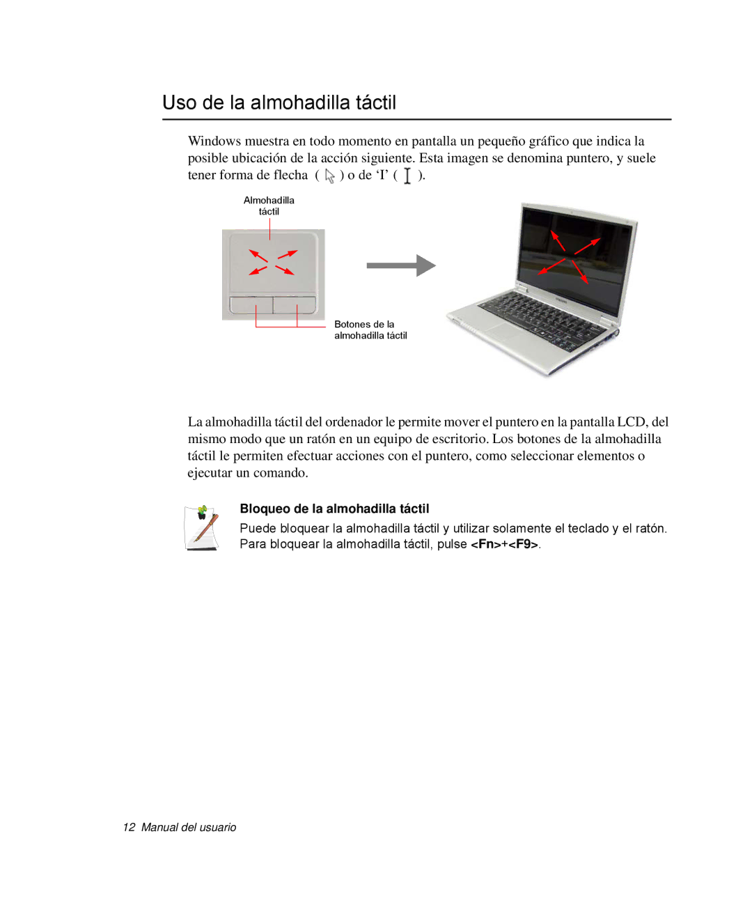 Samsung NP-Q30TY01/SEP, NP-Q30TY02/SES, NP-Q30T001/SES manual Uso de la almohadilla táctil, Bloqueo de la almohadilla táctil 