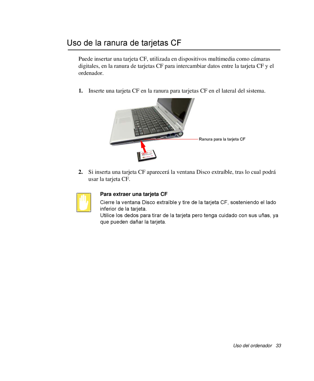 Samsung NP-Q30TY01/SEP, NP-Q30TY02/SES, NP-Q30T001/SES manual Uso de la ranura de tarjetas CF, Para extraer una tarjeta CF 