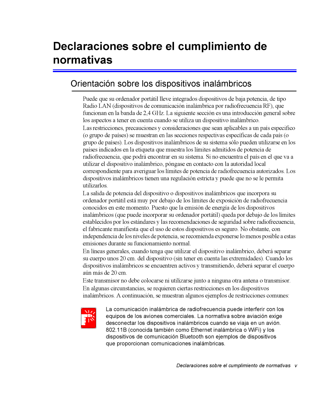 Samsung NP-P40TV01/SES Declaraciones sobre el cumplimiento de normativas, Orientación sobre los dispositivos inalámbricos 