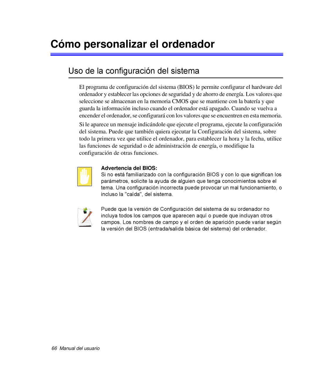 Samsung NP-Q30T004/SES manual Cómo personalizar el ordenador, Uso de la configuración del sistema, Advertencia del Bios 