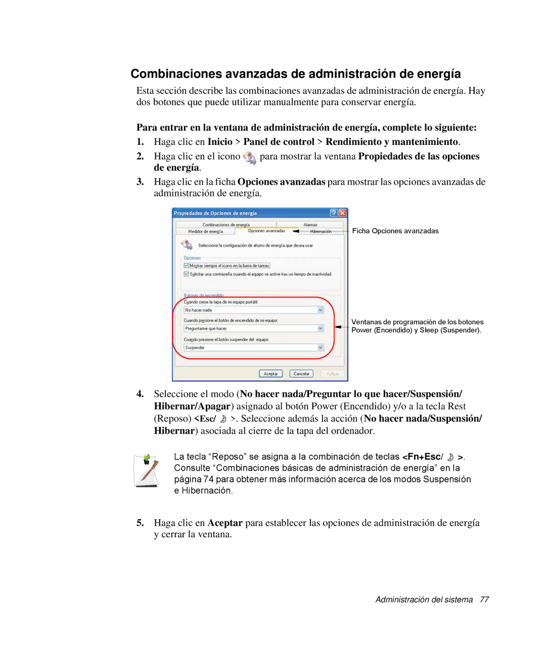 Samsung NP-P40CV03/SES, NP-Q30TY02/SES, NP-Q30T001/SES, NP-Q30CY01/SES Combinaciones avanzadas de administración de energía 