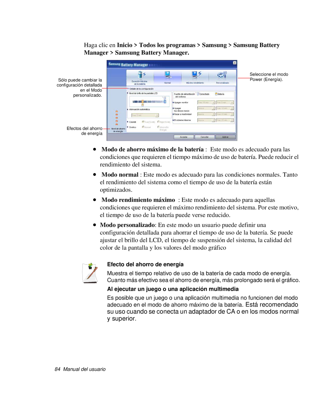 Samsung NP-Q30TY03/SES, NP-Q30TY02/SES manual Efecto del ahorro de energía, Al ejecutar un juego o una aplicación multimedia 