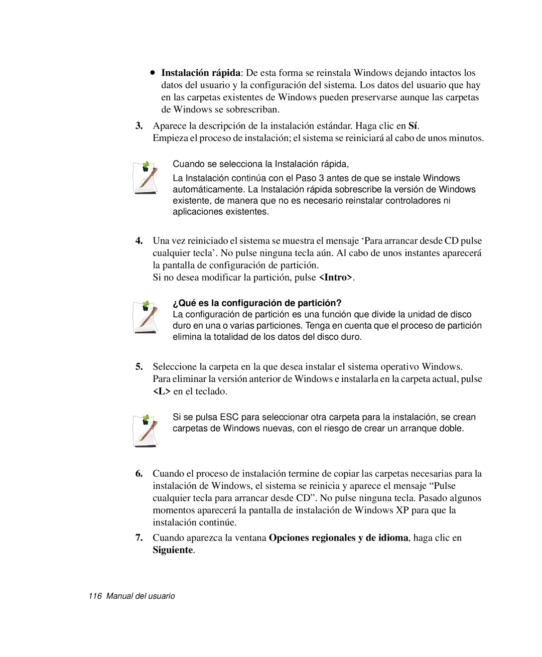 Samsung NP-Q30T004/SES, NP-Q30TY02/SES, NP-Q30T001/SES, NP-Q30CY01/SES, NP-Q30C002/SES ¿Qué es la configuración de partición? 