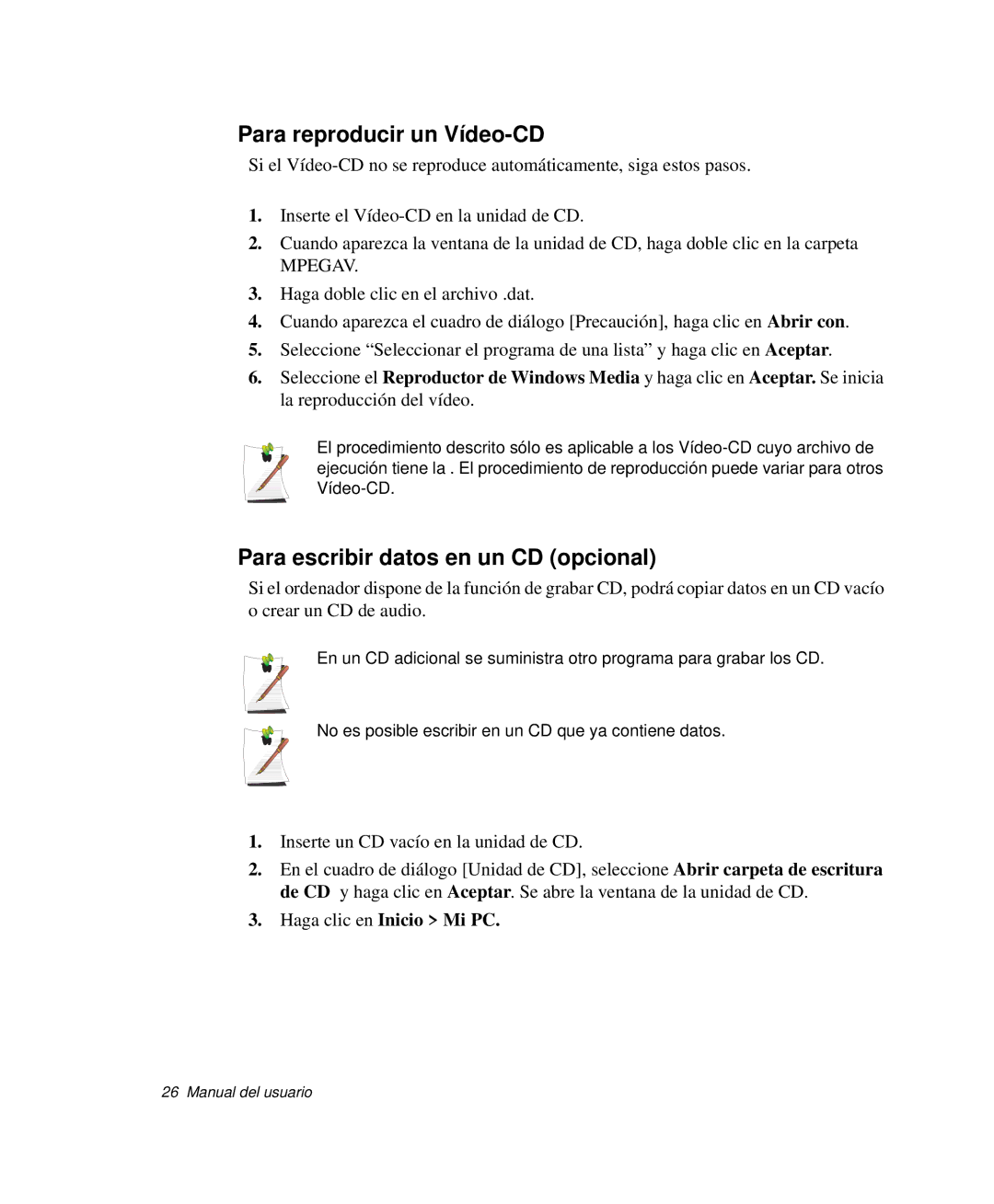 Samsung NP-Q30C002/SES, NP-Q30TY02/SES, NP-Q30T001/SES Para reproducir un Vídeo-CD, Para escribir datos en un CD opcional 