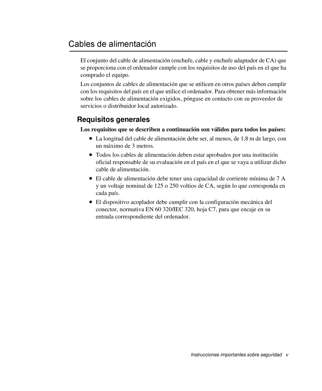 Samsung NP-Q30TY03/SES, NP-Q30TY02/SES, NP-Q30T001/SES, NP-Q30CY01/SES manual Cables de alimentación, Requisitos generales 