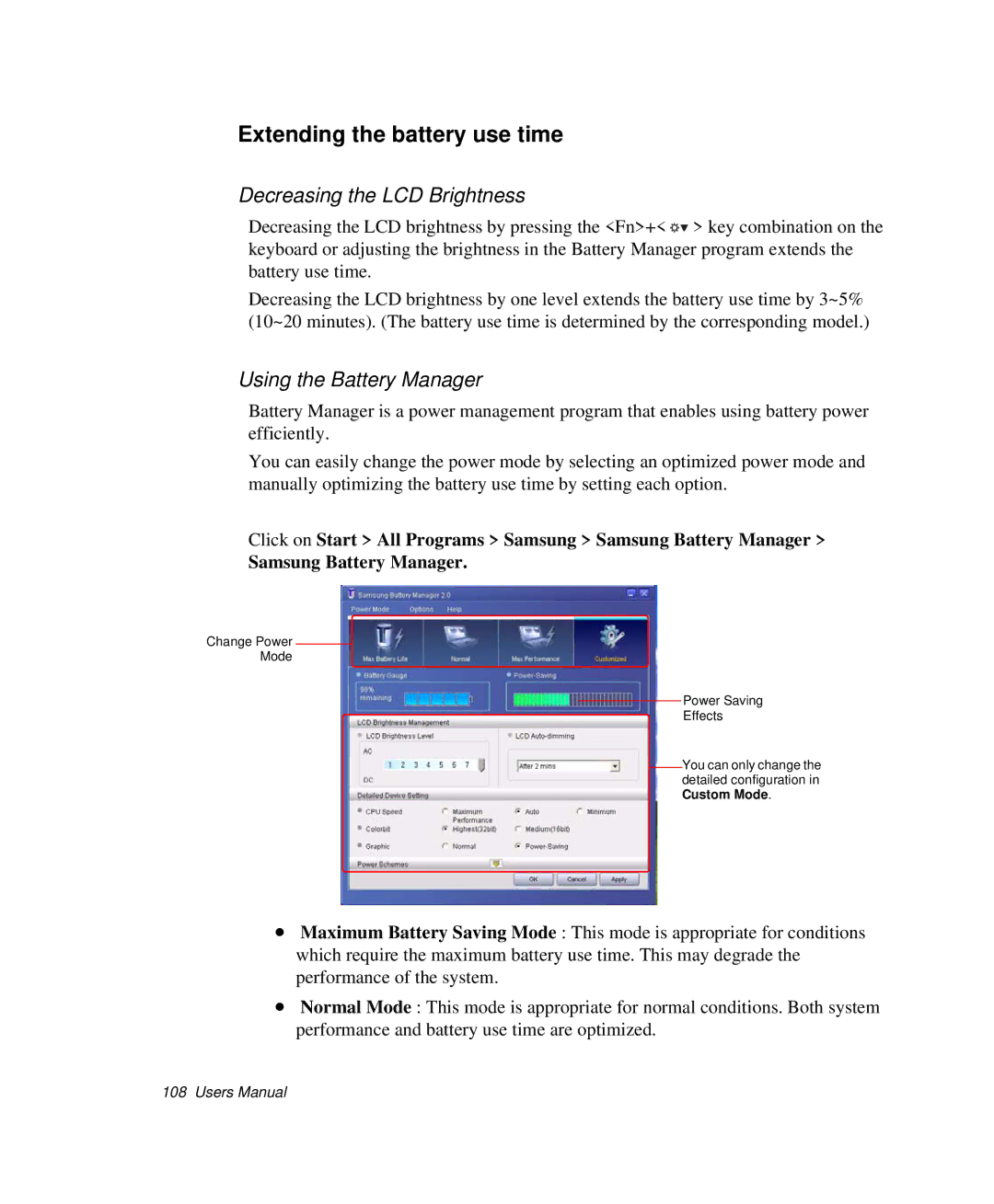 Samsung NP-Q35BC01/SEK manual Extending the battery use time, Decreasing the LCD Brightness, Using the Battery Manager 