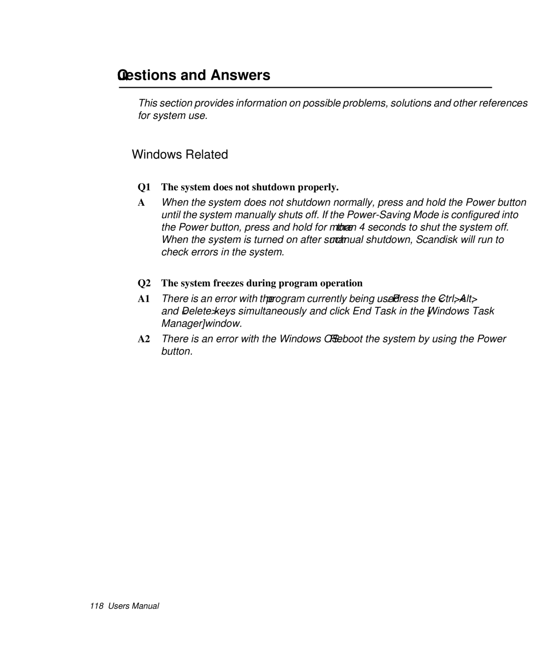 Samsung NP-Q35C000/SEB, NP-Q35-BT1/SEK Questions and Answers, Windows Related, Q1 The system does not shutdown properly 