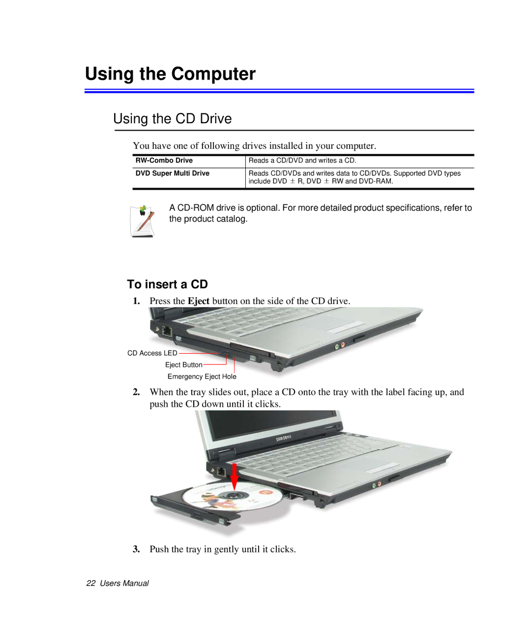 Samsung NP-Q35C000/SEB, NP-Q35-BT1/SEK, NP-Q35BC01/SEK manual Using the CD Drive, To insert a CD 