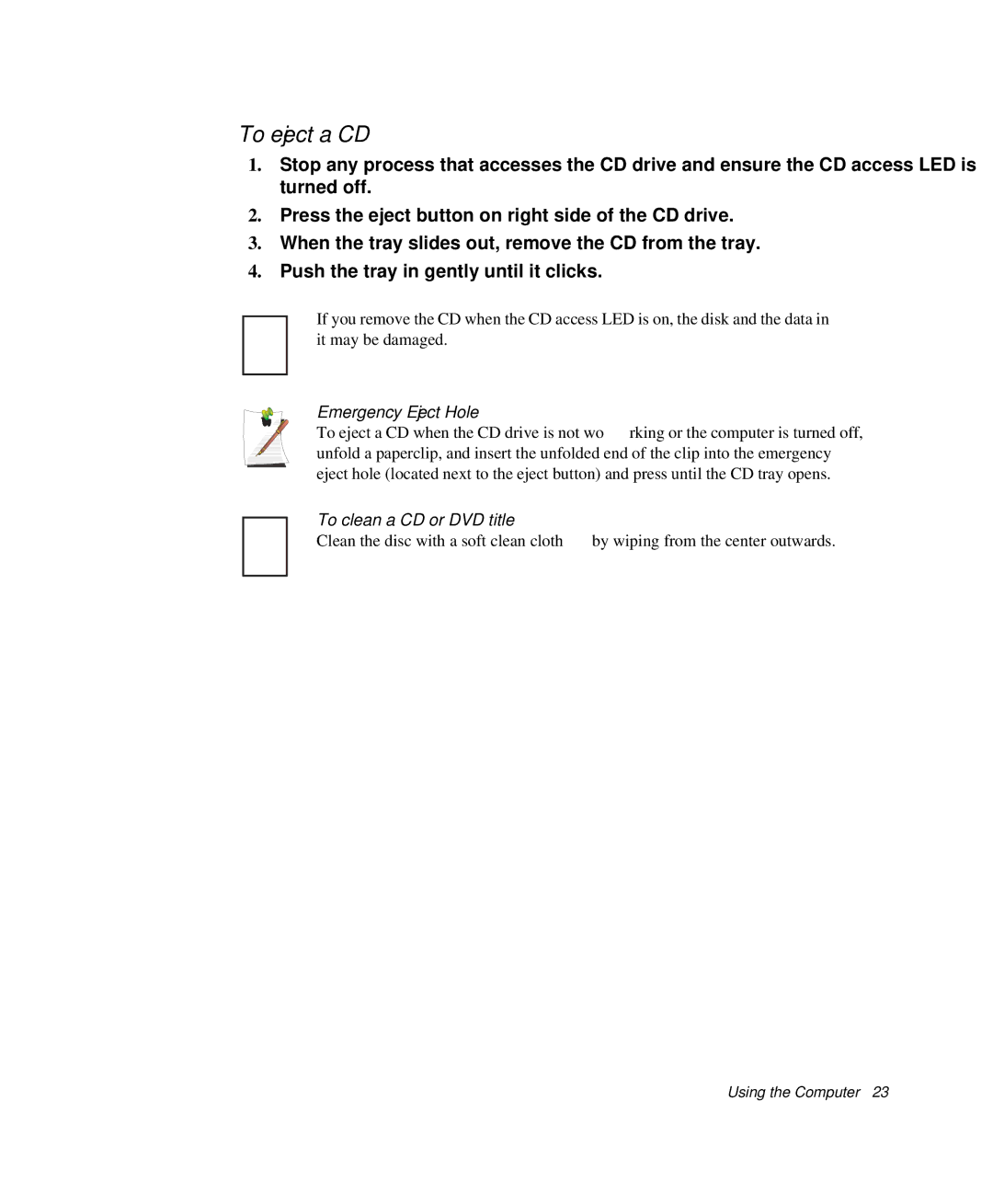 Samsung NP-Q35-BT1/SEK, NP-Q35BC01/SEK, NP-Q35C000/SEB manual To eject a CD, Emergency Eject Hole, To clean a CD or DVD title 