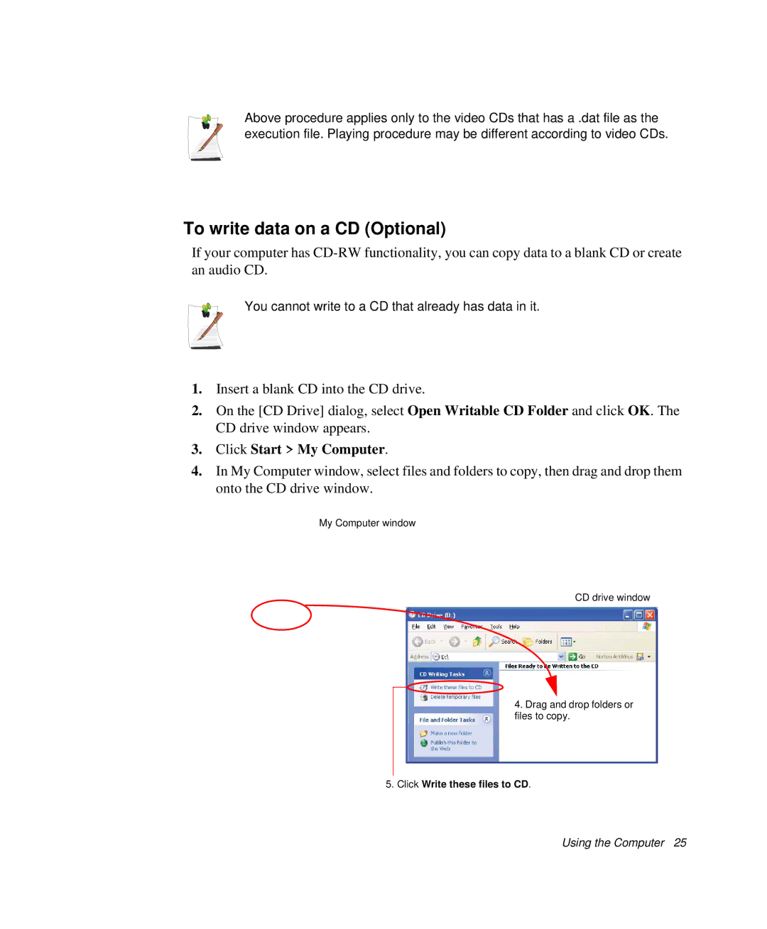 Samsung NP-Q35C000/SEB, NP-Q35-BT1/SEK, NP-Q35BC01/SEK manual To write data on a CD Optional, Click Start My Computer 