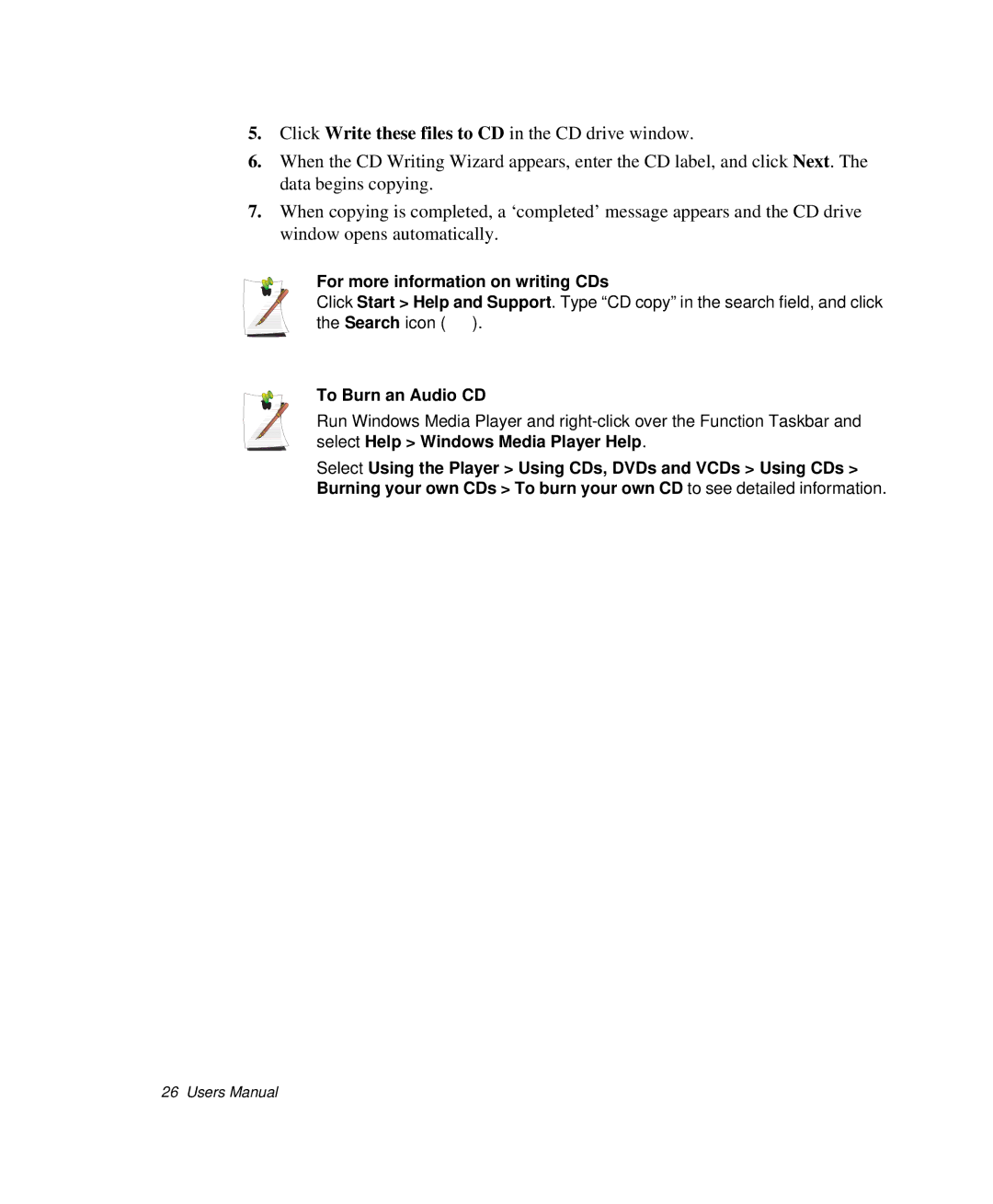 Samsung NP-Q35-BT1/SEK, NP-Q35BC01/SEK, NP-Q35C000/SEB manual For more information on writing CDs, To Burn an Audio CD 