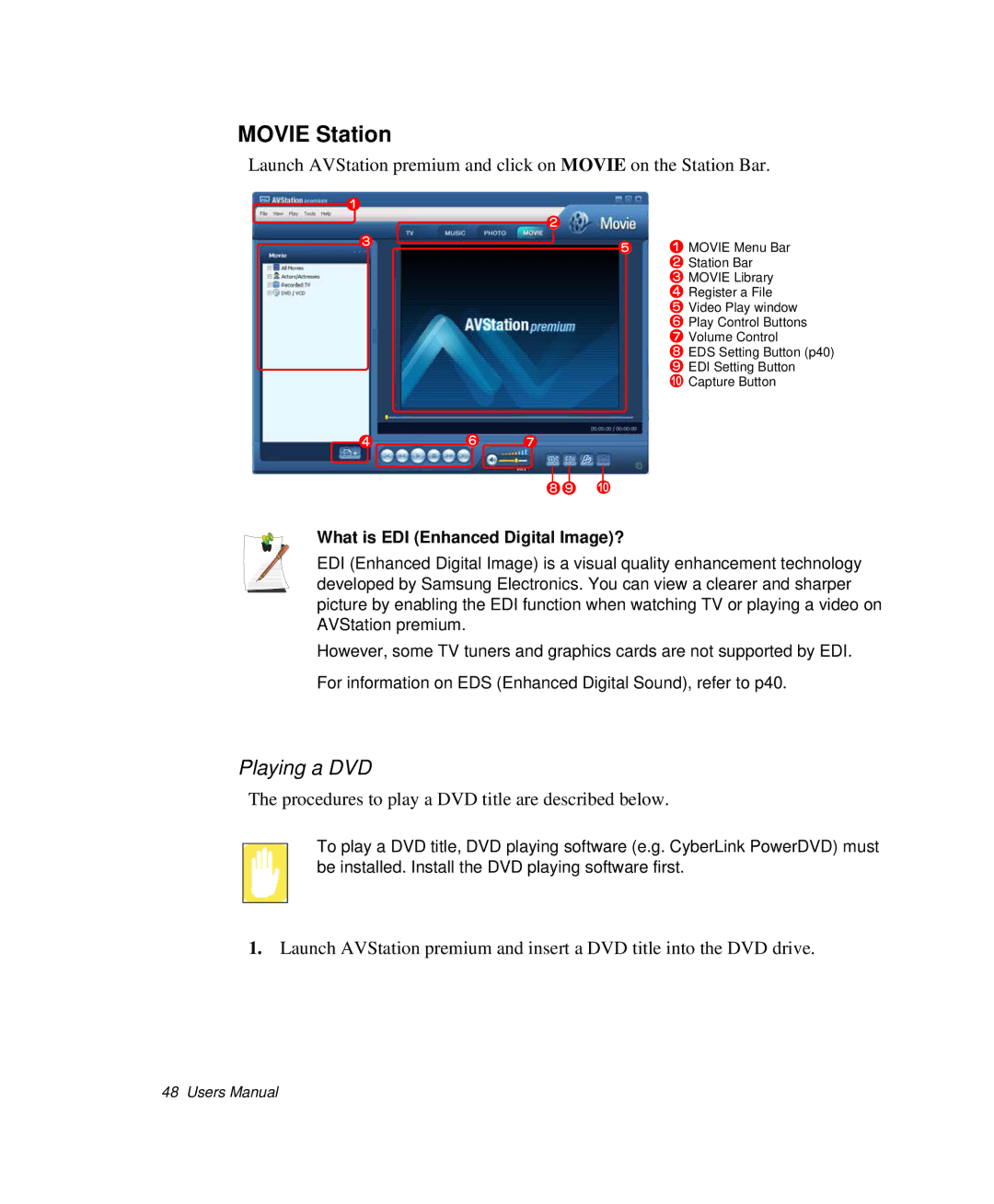 Samsung NP-Q35BC01/SEK, NP-Q35-BT1/SEK, NP-Q35C000/SEB Movie Station, Playing a DVD, What is EDI Enhanced Digital Image? 