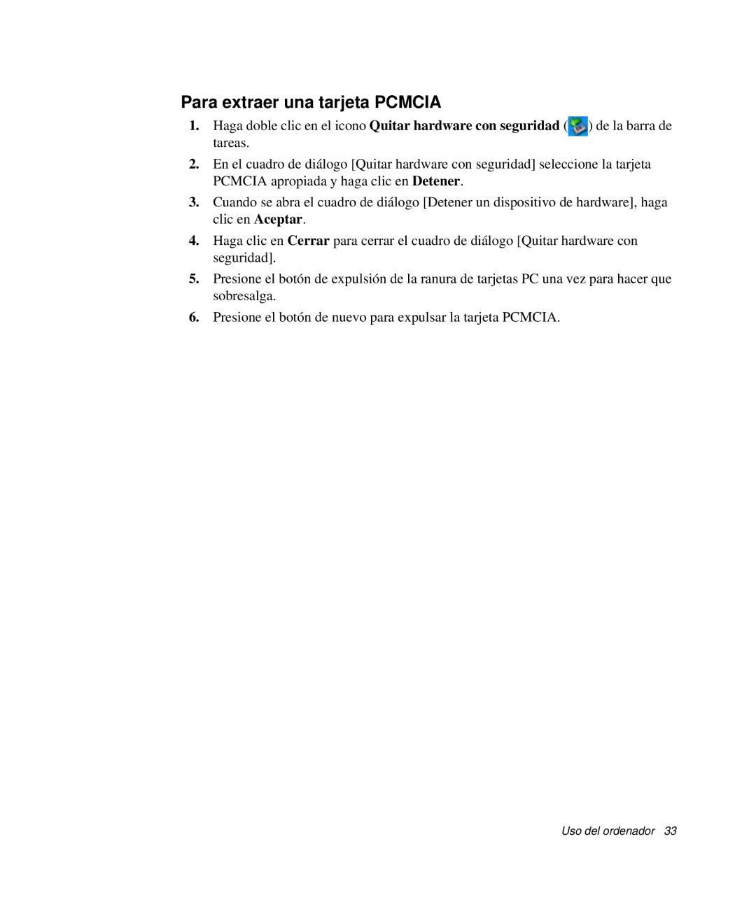 Samsung NP-Q35K000/SES, NP-Q35A000/SES, NP-Q35C005/SES, NP-Q35B000/SES, NP-Q35C006/SES manual Para extraer una tarjeta Pcmcia 