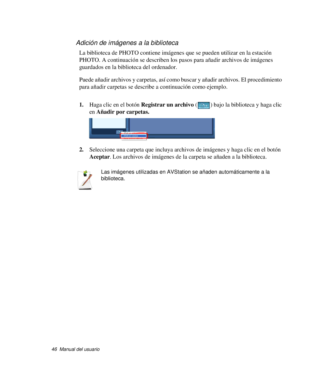 Samsung NP-Q35C002/SES, NP-Q35A000/SES, NP-Q35C005/SES, NP-Q35K000/SES, NP-Q35B000/SES Adición de imágenes a la biblioteca 