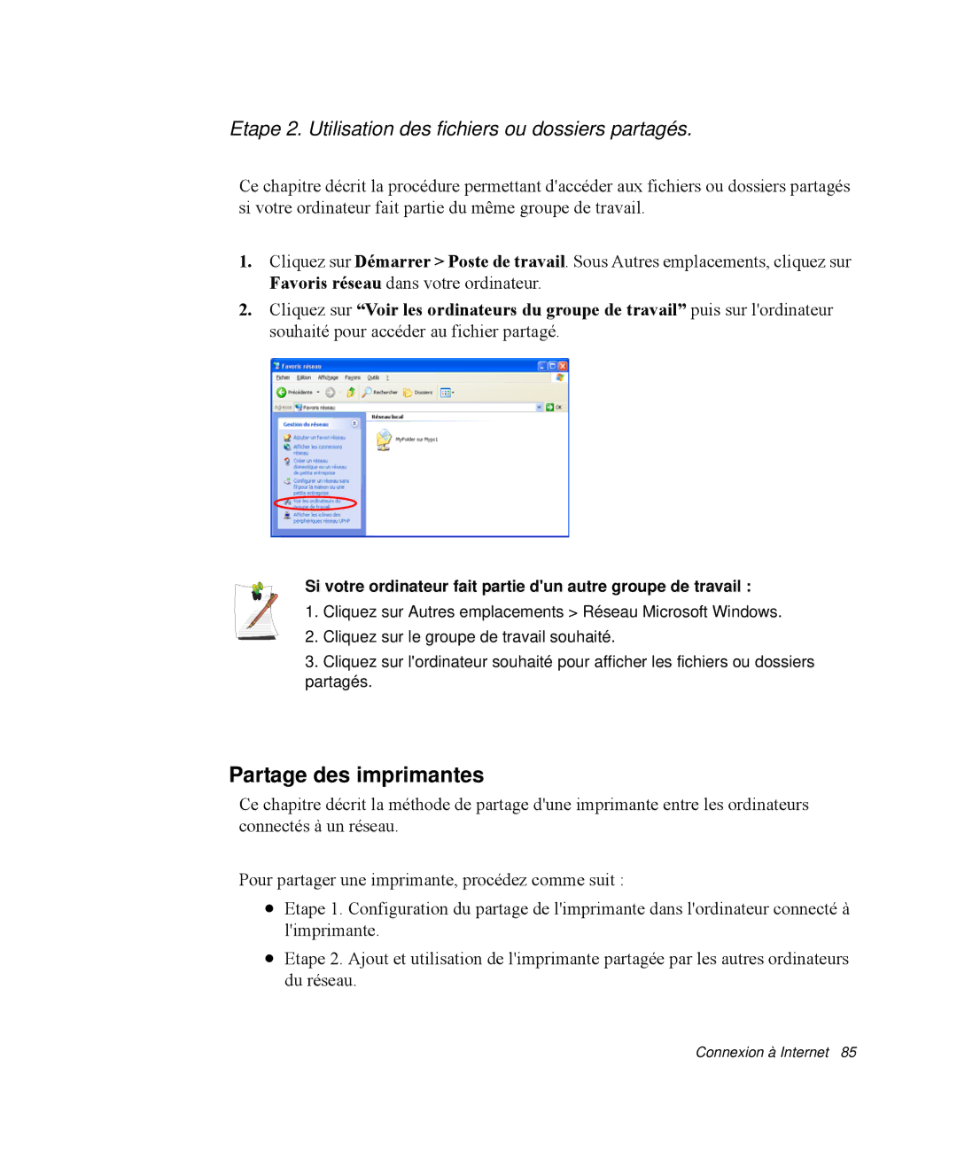 Samsung NP-Q35G001/SEF, NP-Q35T000/SEF Partage des imprimantes, Etape 2. Utilisation des fichiers ou dossiers partagés 