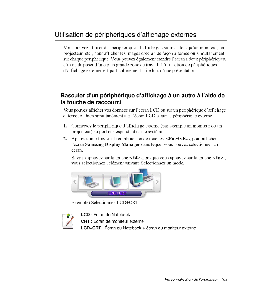 Samsung NP-Q35T005/SEF, NP-Q35G001/SEF, NP-Q35T000/SEF, NP-Q35T003/SEF manual Utilisation de périphériques daffichage externes 