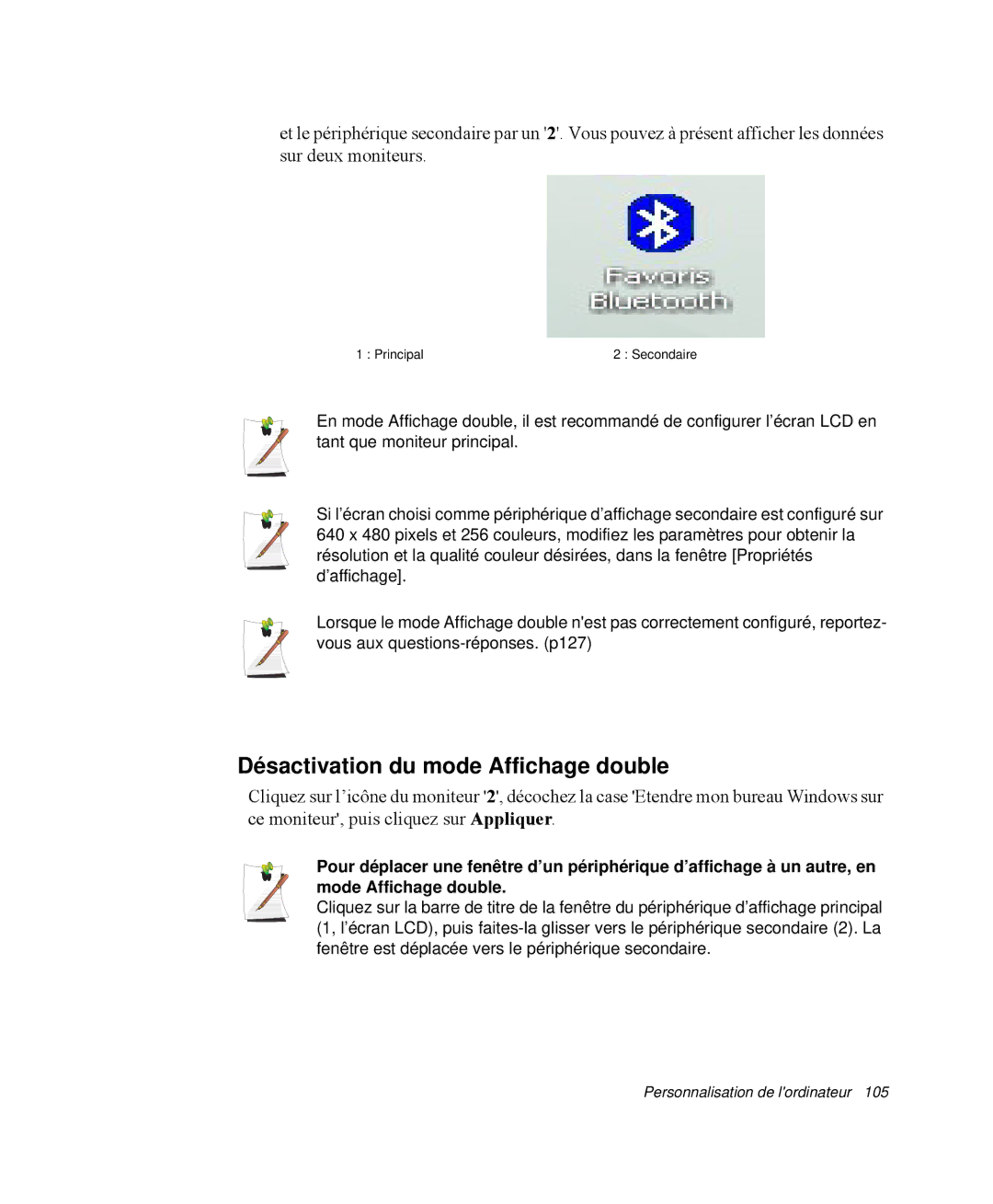 Samsung NP-Q35A001/SEF, NP-Q35G001/SEF, NP-Q35T000/SEF, NP-Q35T003/SEF, NP-Q35T005/SEF Désactivation du mode Affichage double 