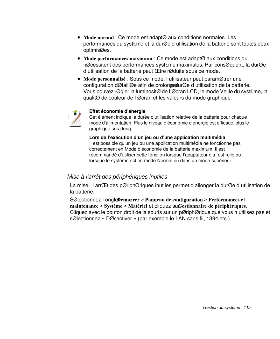 Samsung NP-Q35G001/SEF, NP-Q35T000/SEF, NP-Q35T003/SEF Mise à l’arrêt des périphériques inutiles, Effet économie d’énergie 