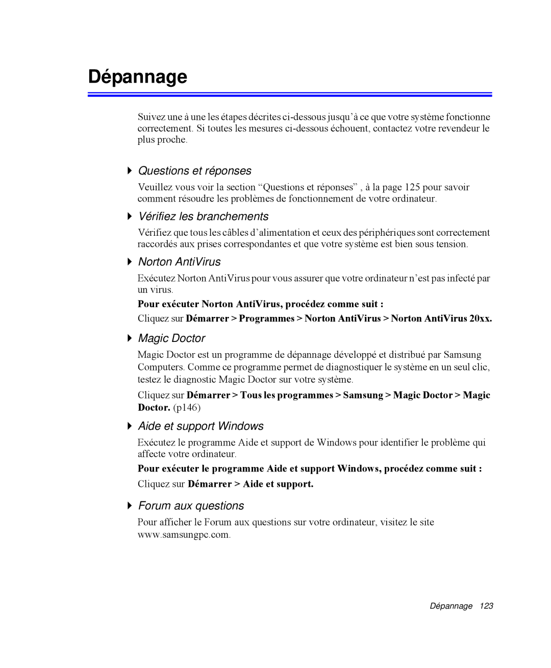 Samsung NP-Q35T006/SEF, NP-Q35G001/SEF, NP-Q35T000/SEF, NP-Q35T003/SEF, NP-Q35T005/SEF, NP-Q35T004/SEF manual Dépannage 