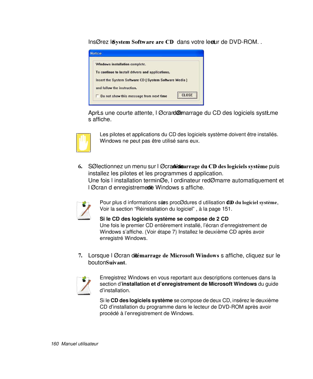 Samsung NP-Q35G001/SEF, NP-Q35T000/SEF, NP-Q35T003/SEF, NP-Q35T005/SEF Si le CD des logiciels système se compose de 2 CD 