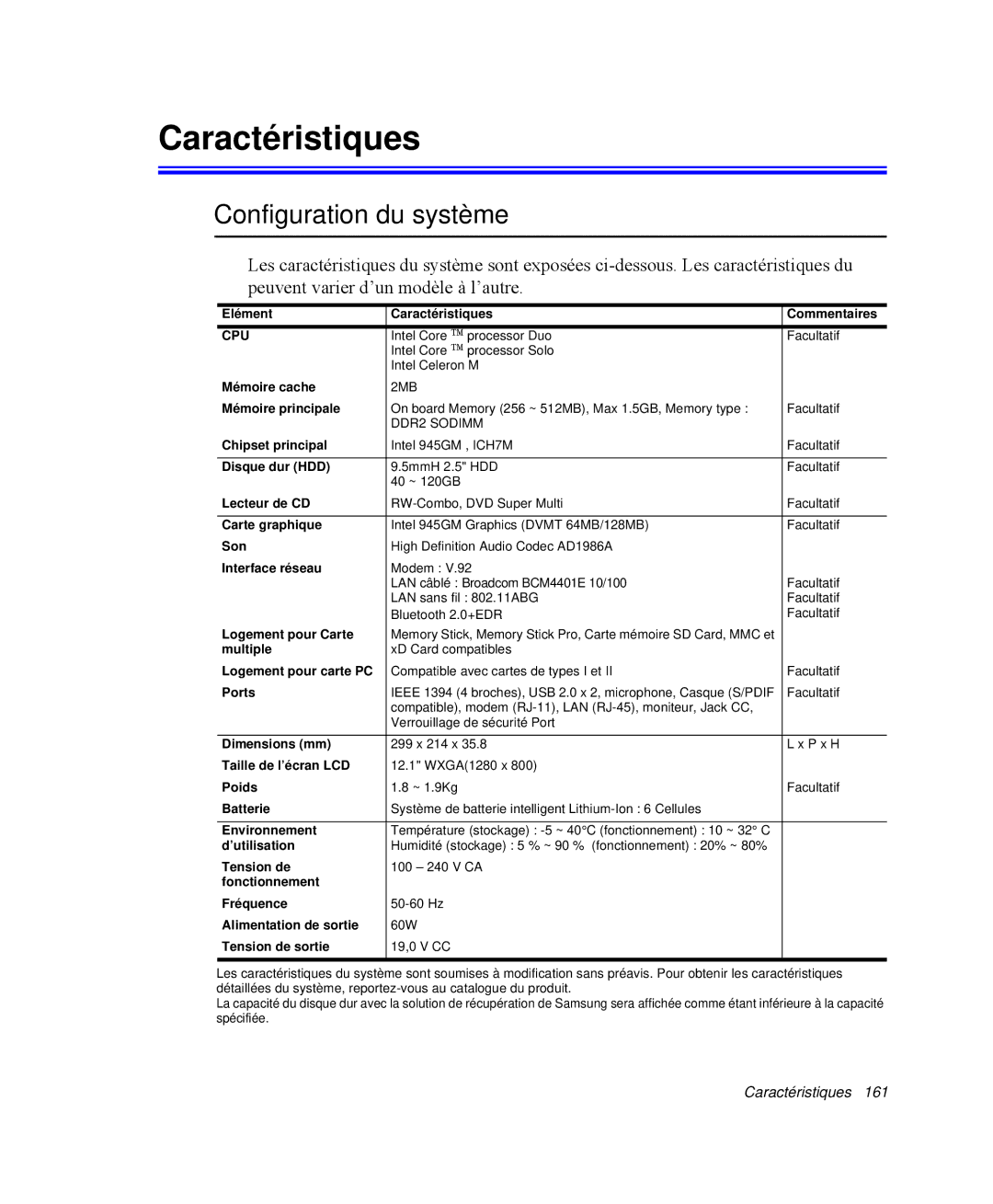 Samsung NP-Q35T000/SEF, NP-Q35G001/SEF, NP-Q35T003/SEF, NP-Q35T005/SEF manual Caractéristiques, Configuration du système 