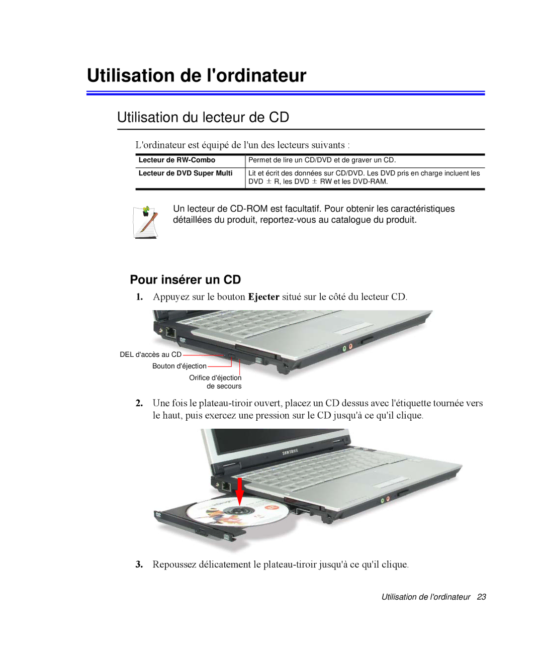 Samsung NP-Q35T001/SEF, NP-Q35G001/SEF manual Utilisation de lordinateur, Utilisation du lecteur de CD, Pour insérer un CD 