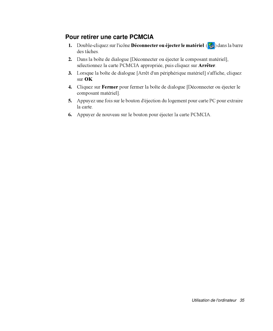 Samsung NP-Q35C002/SEF, NP-Q35G001/SEF, NP-Q35T000/SEF, NP-Q35T003/SEF, NP-Q35T005/SEF manual Pour retirer une carte Pcmcia 