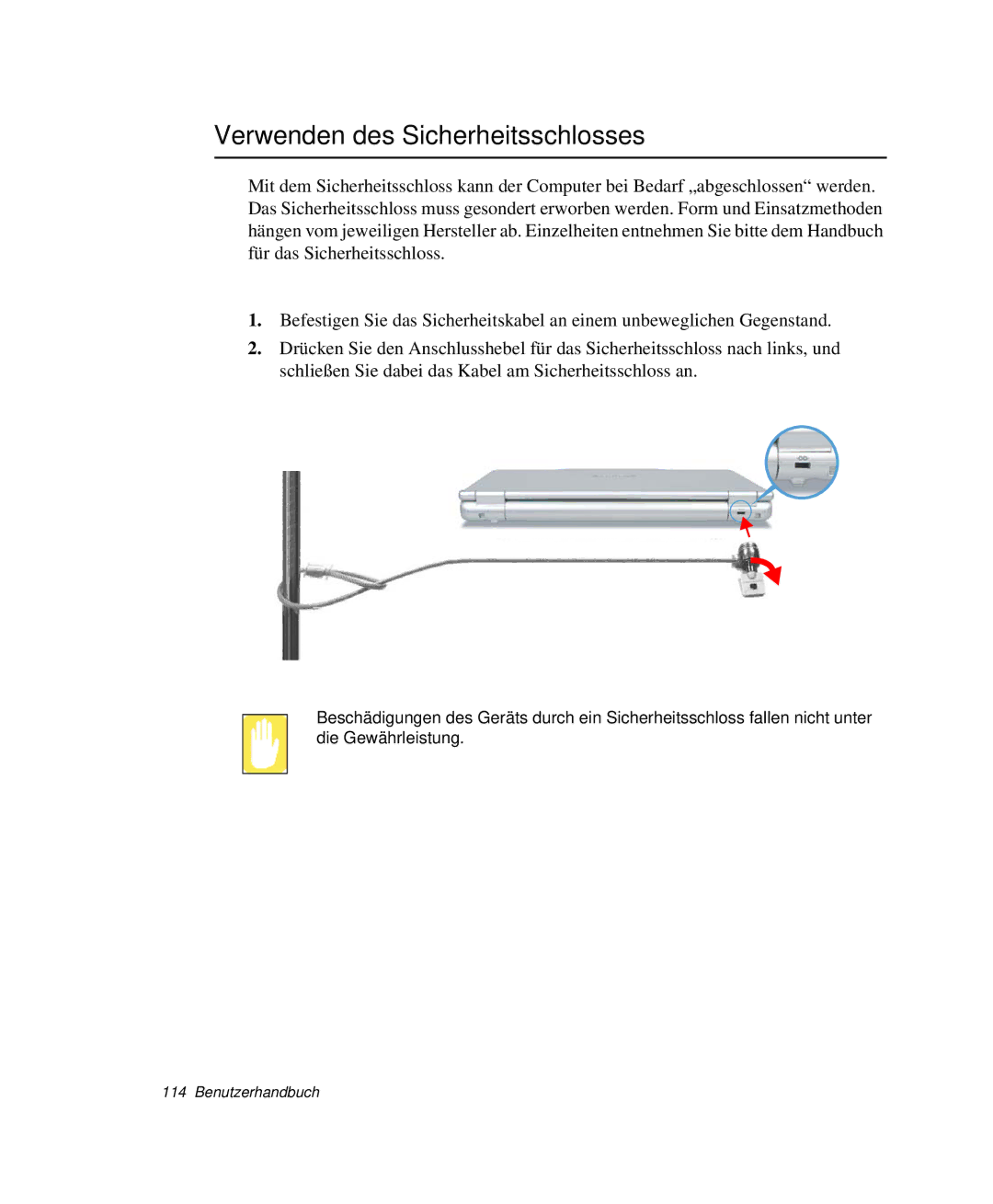 Samsung NP-Q40B000/SEG, NP-Q40T002/SEG, NP-Q40T001/SEG, NP-Q40T000/SEG, NP-Q40C000/SEG Verwenden des Sicherheitsschlosses 