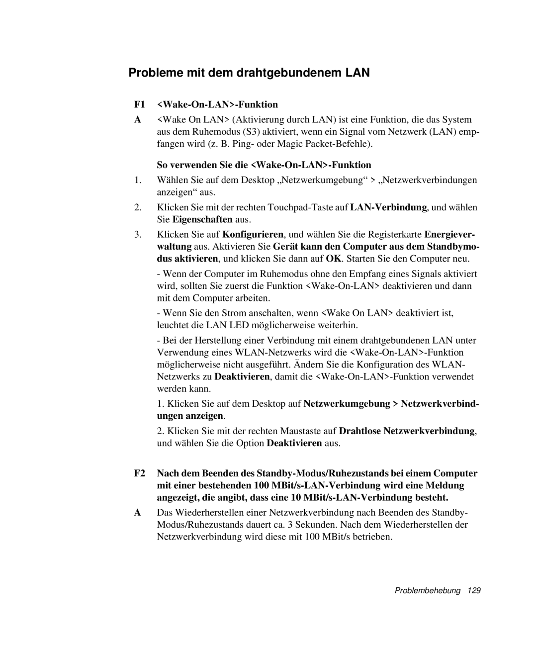 Samsung NP-Q40B000/SEG, NP-Q40T002/SEG, NP-Q40T001/SEG manual Probleme mit dem drahtgebundenem LAN, F1 Wake-On-LAN-Funktion 